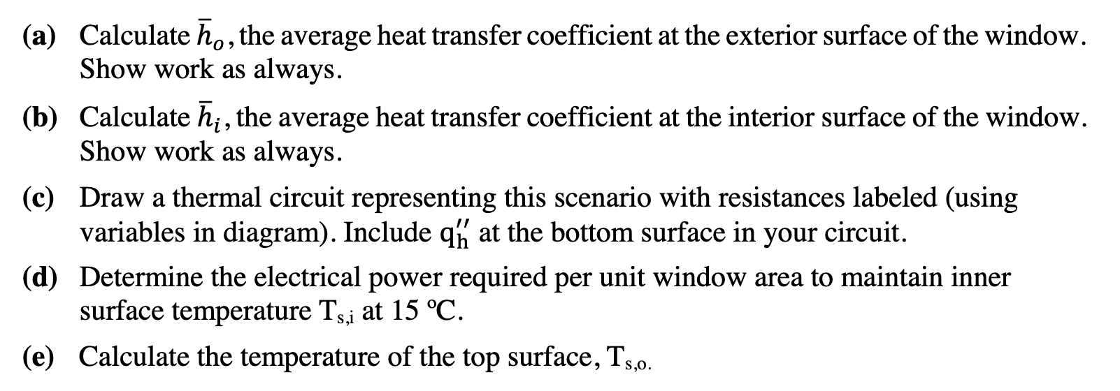 thin heating element to its interior surface, as shown in the figure