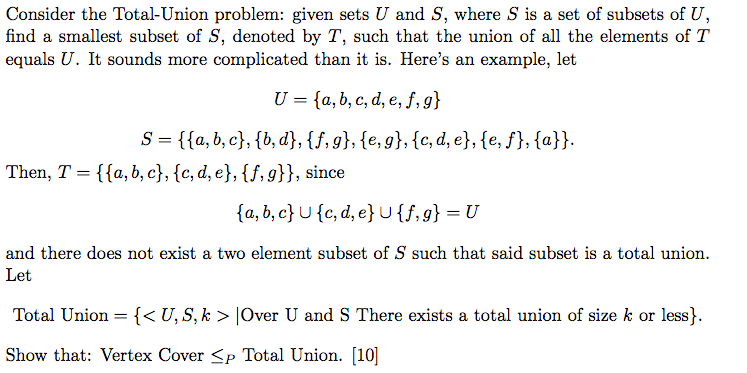 Consider the Total-Union problem: given sets U and S, where S