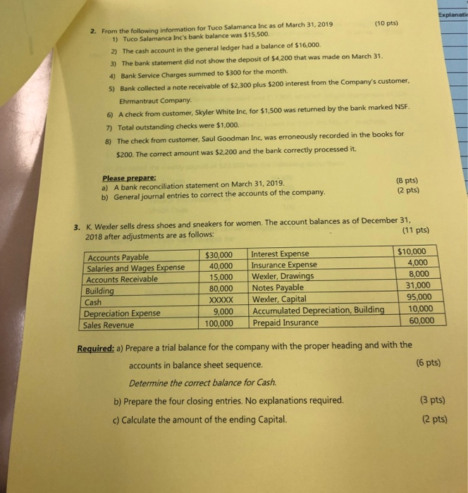 do the required for both questions Explanatl 2. From the following information