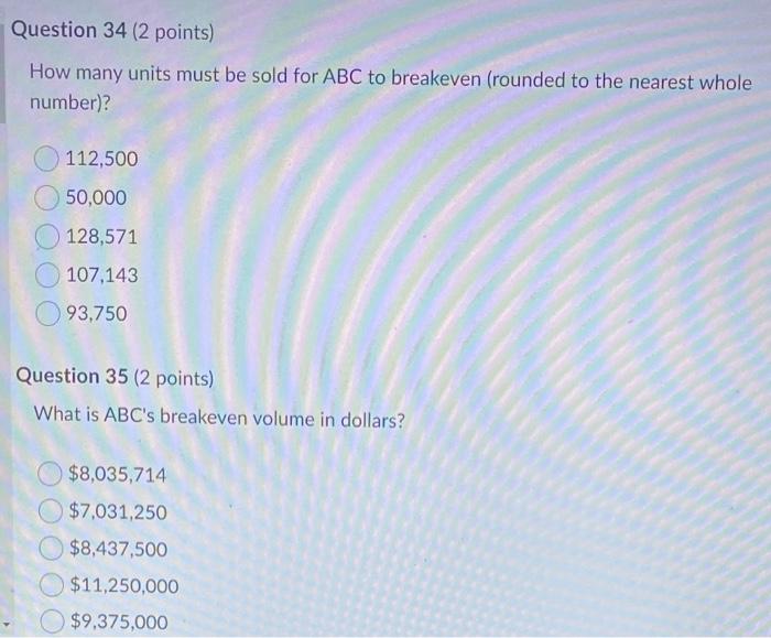 at the forecasted level of sales? $24,375,000 $13,125,000 $28,125,000 $19,181,250 $15,000,000 ueverupeu