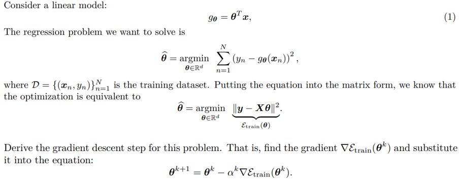  Consider a linear model: g=Tx, The regression problem we want to