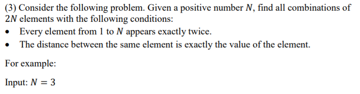 CODE LANGUAGE (IF USED) : PYTHON (3) Consider the following problem. Given