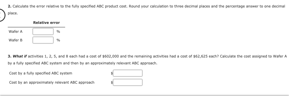 Expected Consumption Ratios Activity Driver Wafer A Wafer B 49,000 Engineering hours