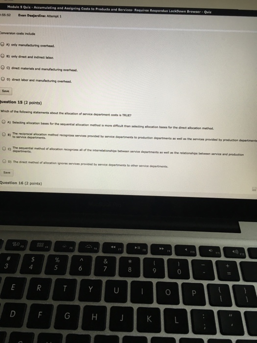  Conversion costs include only manufacturing overhead. only direct and indirect labor.