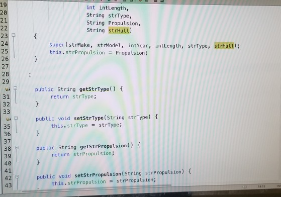 setstrHull(string strull) ( this.strHull strHull; 45 11 public String getStrMake() f 46