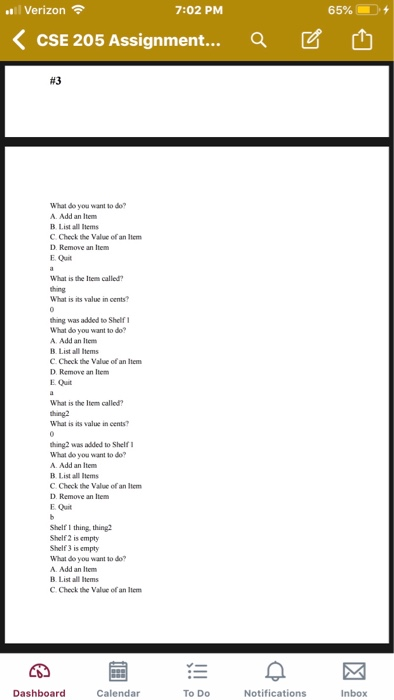 removed, and the user can check the value of an item. This