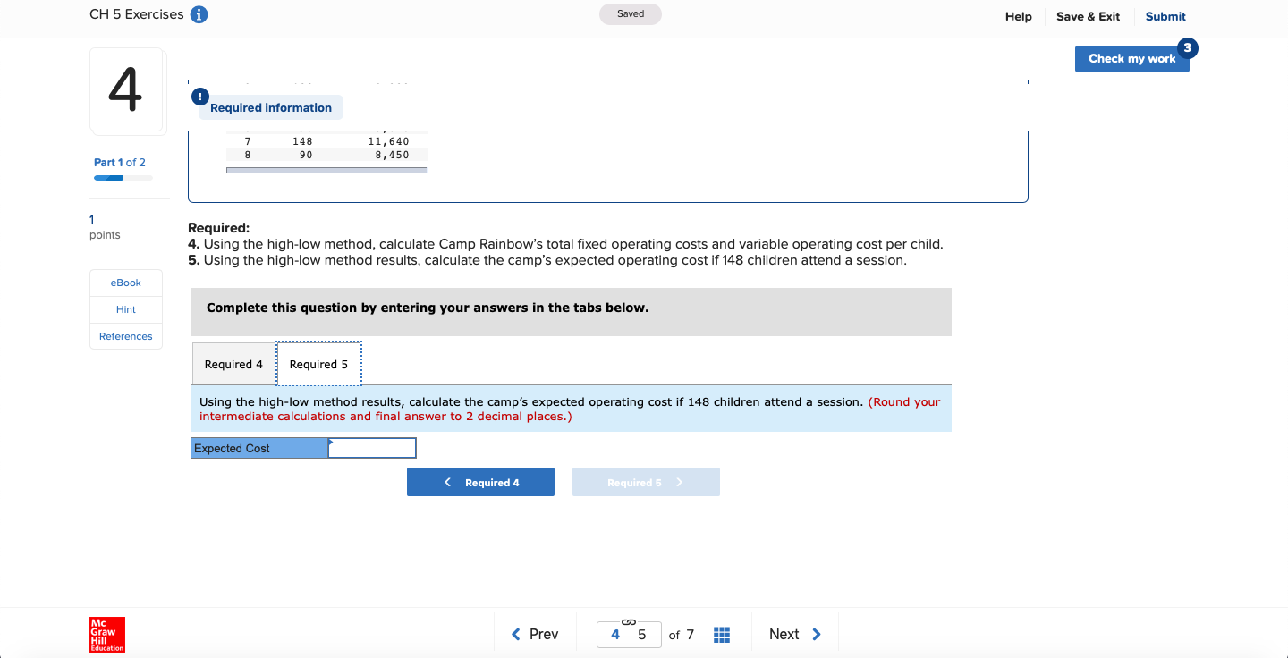 my work 4 Required information 148 90 11,640 8,450 8 Part 1