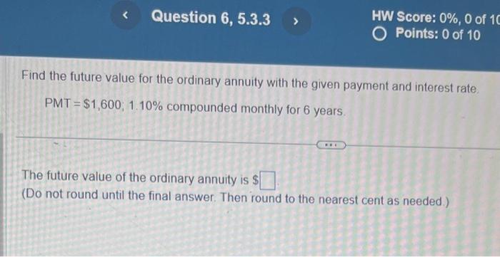  Find the future value for the ordinary annuity with the given