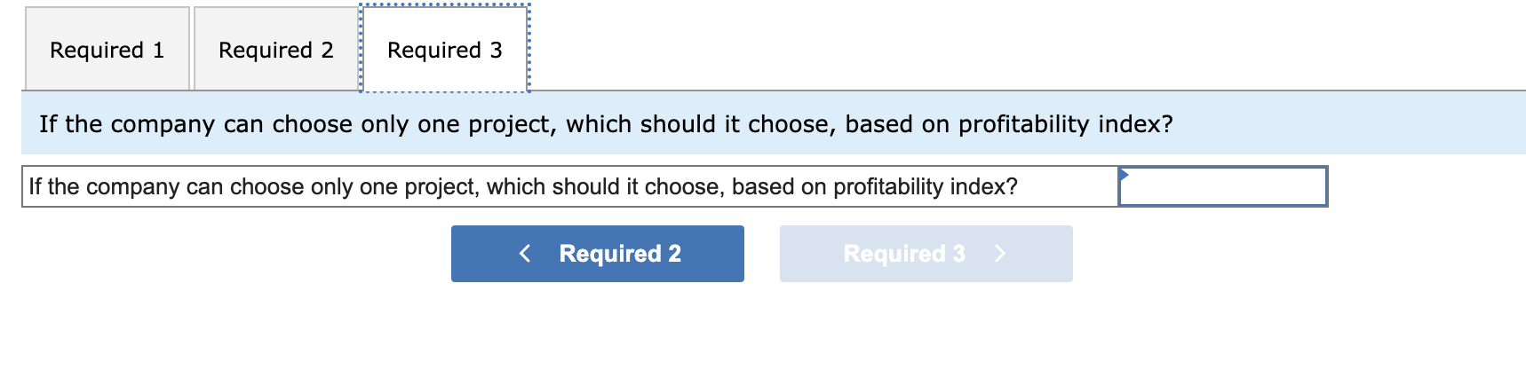 of $66,000 per year over the next six years. Project B is