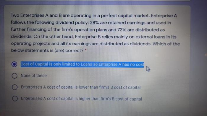  Two Enterprises A and B are operating in a perfect capital