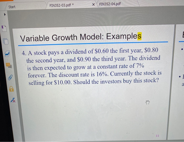 Model: Examples 1. A stock pays no dividends for the first 2