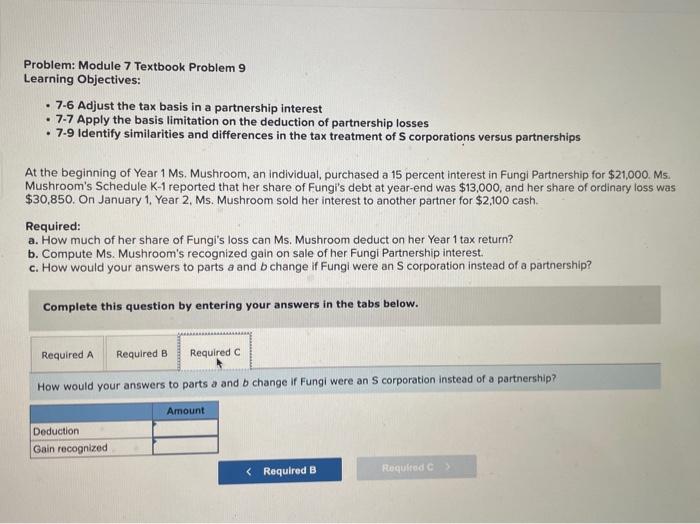 limitation on the deduction of partnership losses - 7-9 Identify similarities and