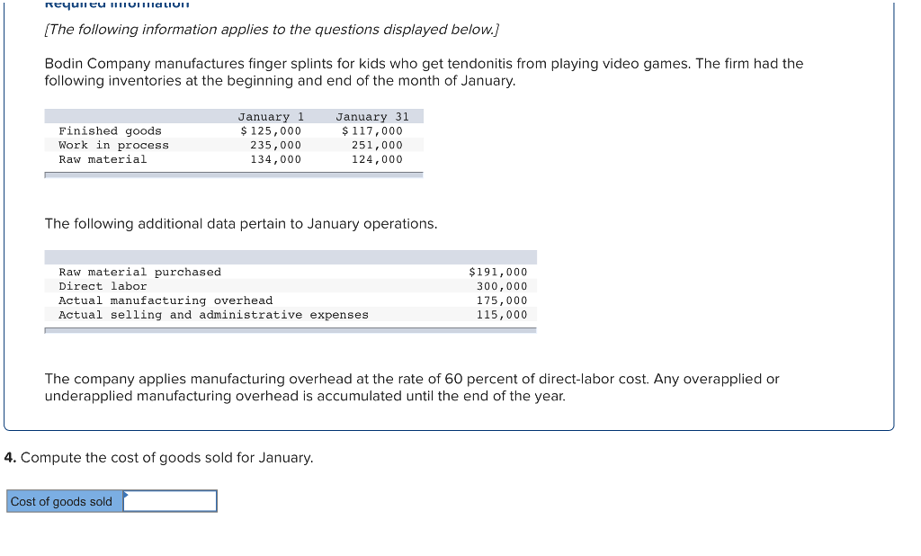 following inventories at the beginning and end of the month of January