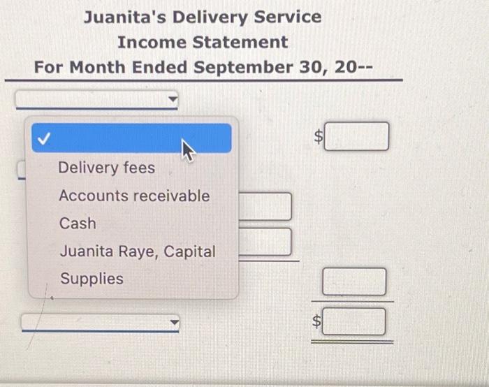 Delivery Service Income Statement For Month Ended September 30, 20-- Juanita's Delivery