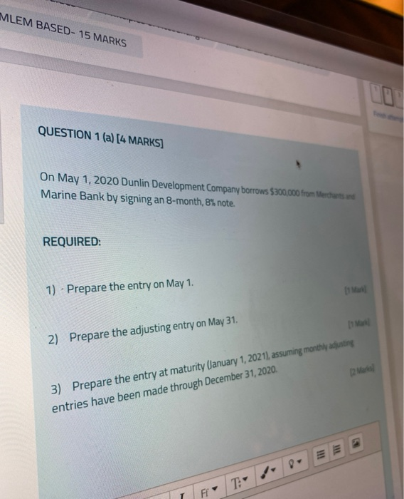  MLEM BASED- 15 MARKS QUESTION 1 (a) [4 MARKS] On May