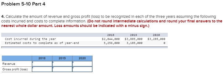 Cost incurred during the year estimated costs to complete as of year-end