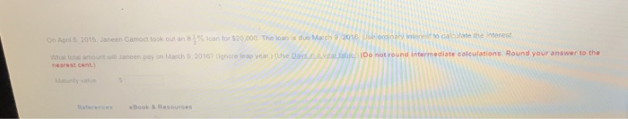 Dec. 15 Exact time 8585 9% June Hart borrowed $15,000 to pay