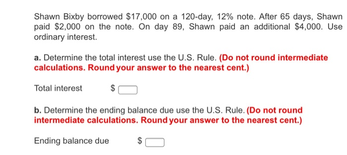 due March 9 201eaaneen's terms are ordnary interest Sabrna Bowers took out