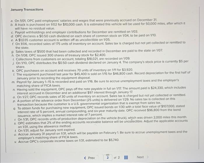 Product Corporation (OPC) incorporated at the beginning of last year. The balances