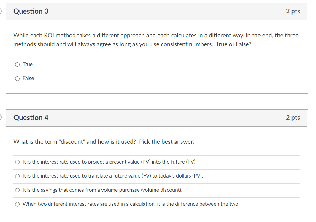  While each ROI method takes a different approach and each calculates