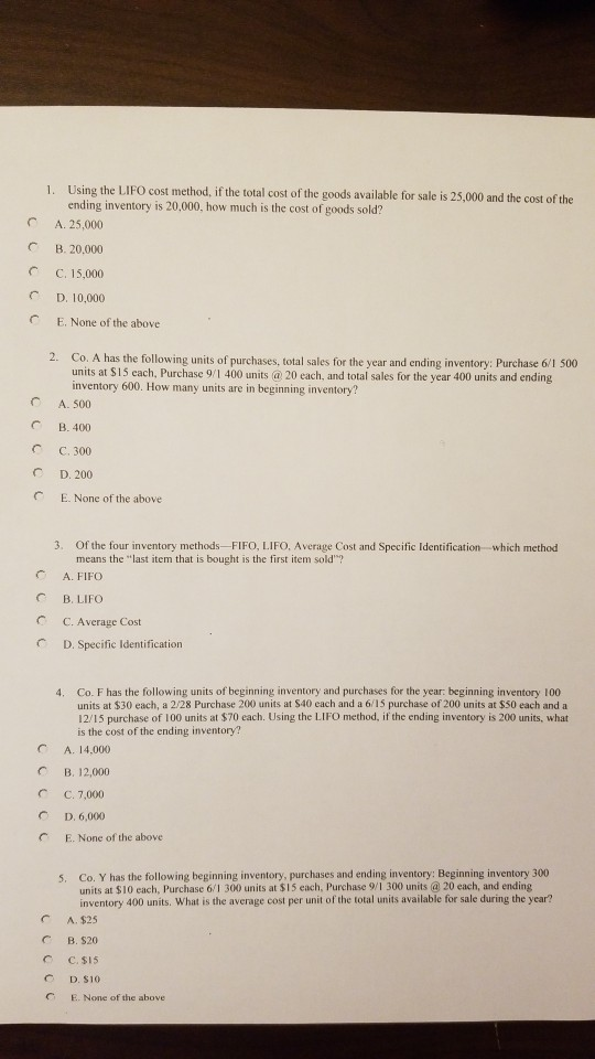 C 1. Using the LIFO cost method, if the total cost