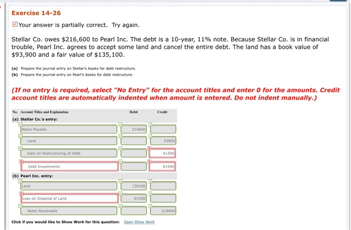  Exercise 14-26 Your answer is partially correct. Try again. Stellar Co.