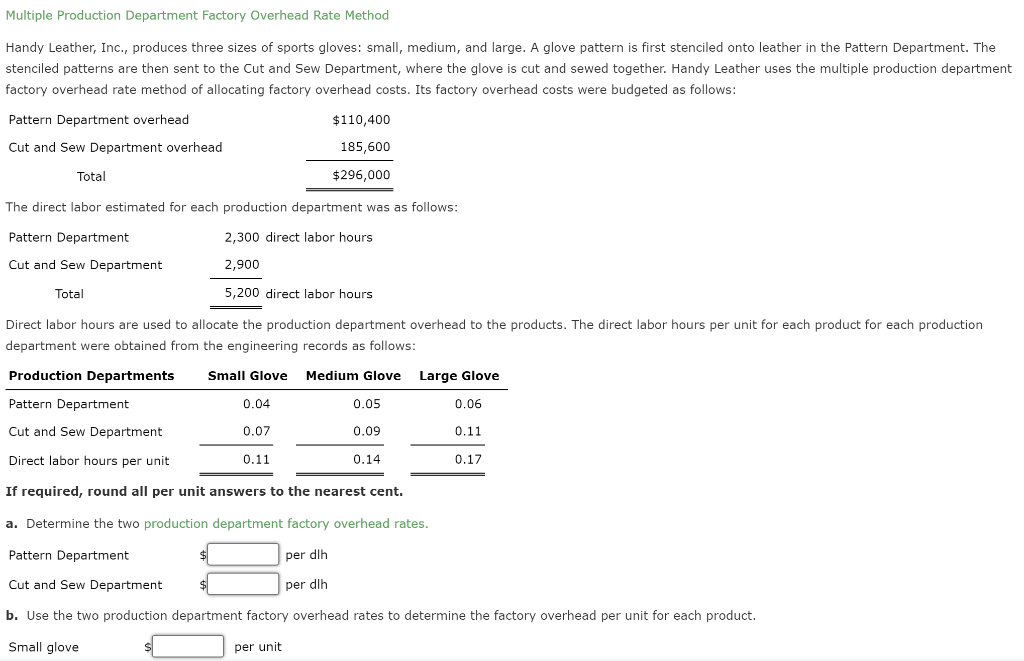 Multiple Production Department Factory Overhead Rate Method Handy Leather, Inc., produces