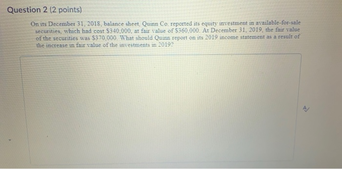  Question 2 (2 points) On its December 31, 2018, balance sheet,