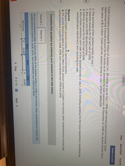  Help Save & Exit Submit Check my work purchased $1 million