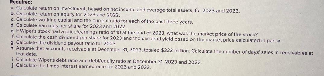 from the balance sheets and income statements of Wiper Incorporated: Required: a.