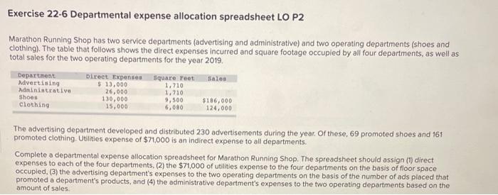  Exercise 22-6 Departmental expense allocation spreadsheet LO P2 Marathon Running Shop