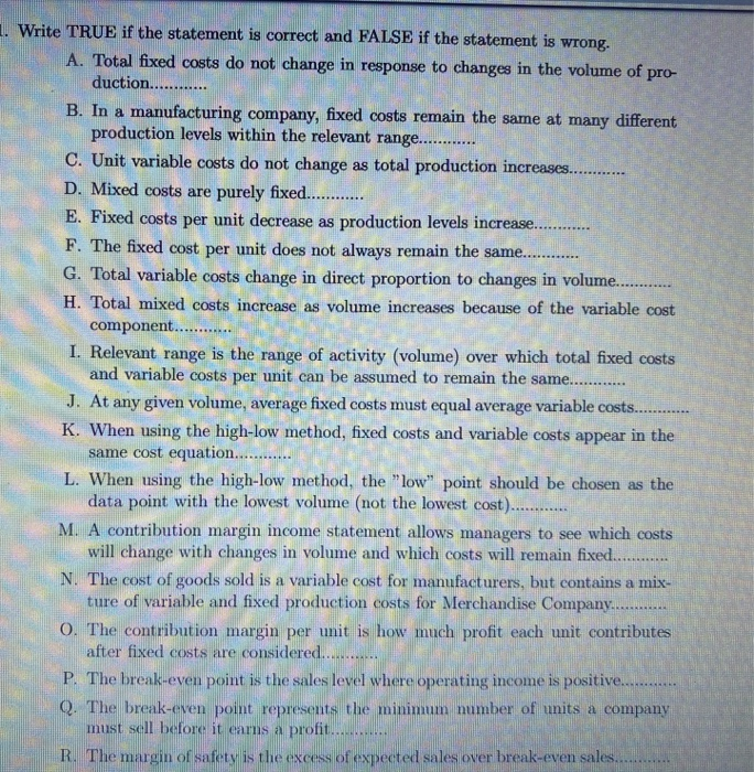  . Write TRUE if the statement is correct and FALSE if