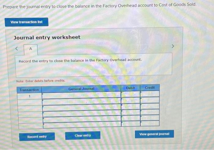 company's Factory Overhead account shows total debits of $628,000 and total credits