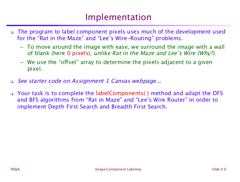 and the other is depth first search using queues class. Please use