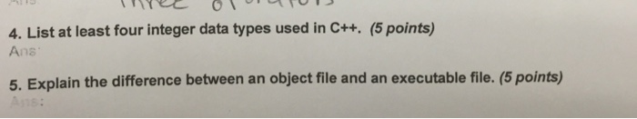  4. List at least four integer data types used in C++.