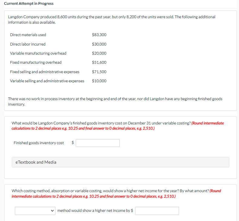  Current Attempt in Progress Langdon Company produced 8.600 units during the