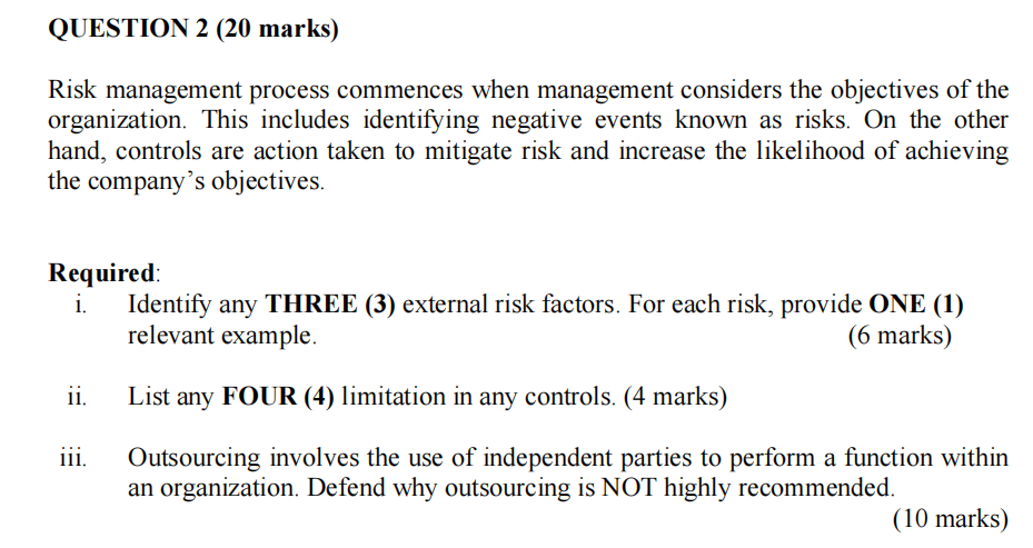 urgent Risk management process commences when management considers the objectives of the