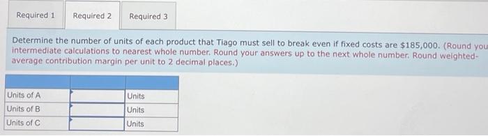 6-6] Tiago makes three models of camera lens. Its product mix and