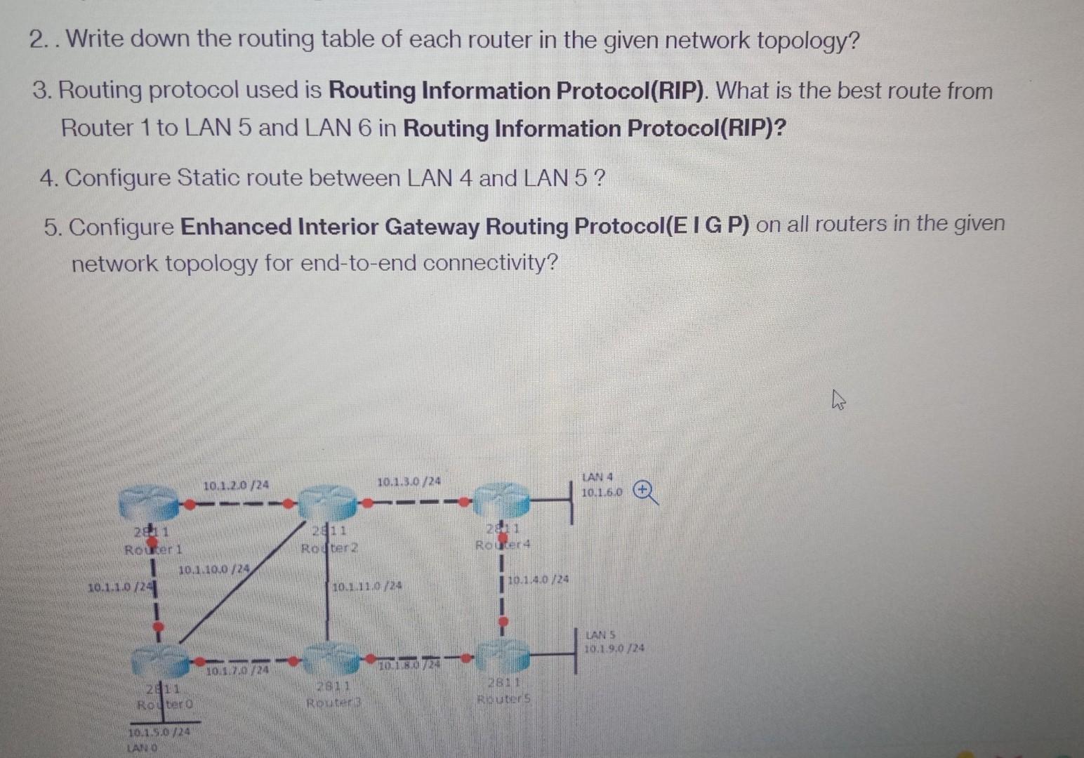  2. . Write down the routing table of each router in