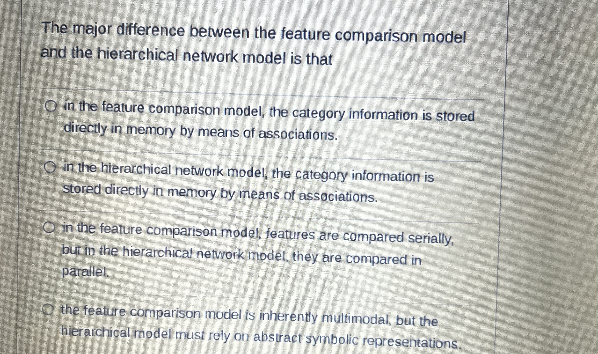  The major difference between the feature comparison model and the hierarchical
