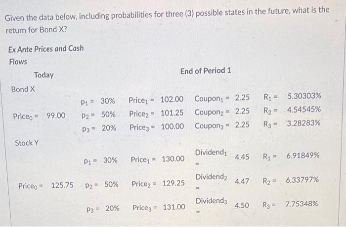  Given the data below, including probabilities for three (3) possible states