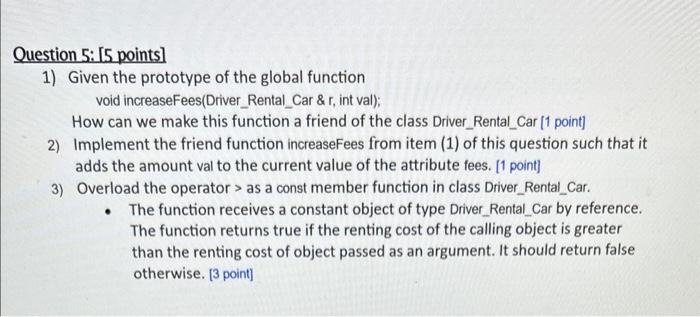 string number; int rental_days; public: Rental_Car(); Rental_Car(string model, string number, int rental_days);
