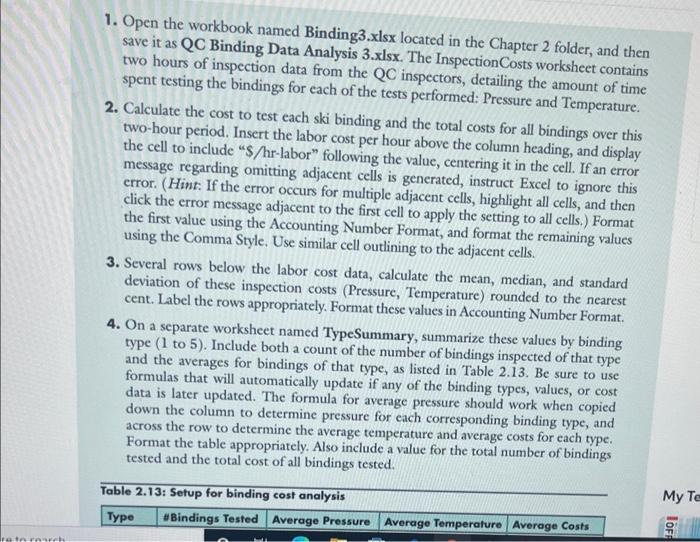  1. Open the workbook named Binding3.xlsx located in the Chapter 2