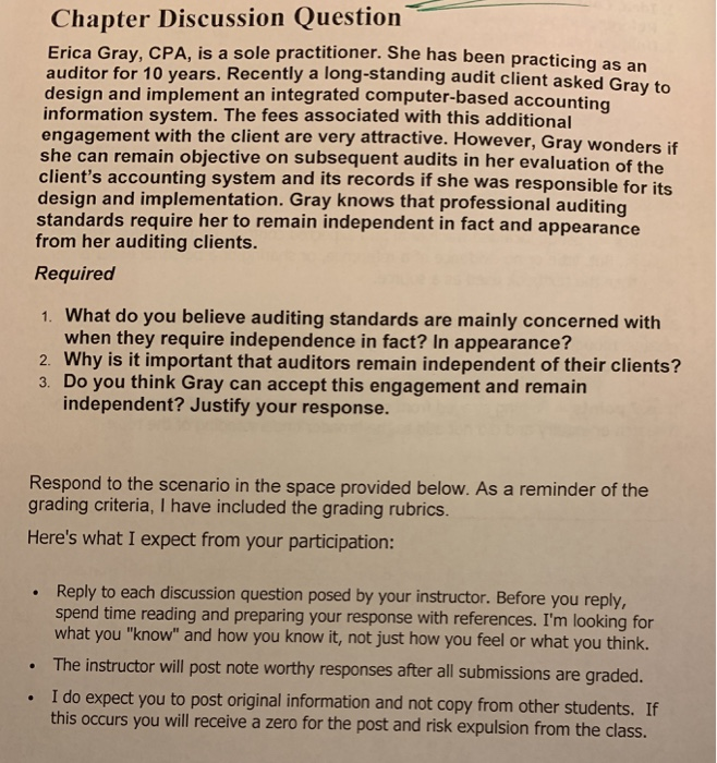can any one help me with this Chapter Discussion Question Erica Gray,