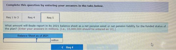 to plan assets and benefit payments to retirees. 4. Determine the balances