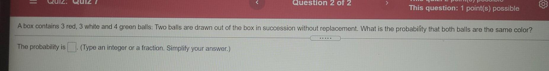 Question 2 of 2 This question: 1 point(s) possible A box