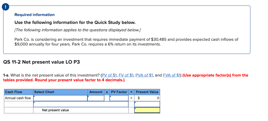Required information Use the following information for the Quick Study below.