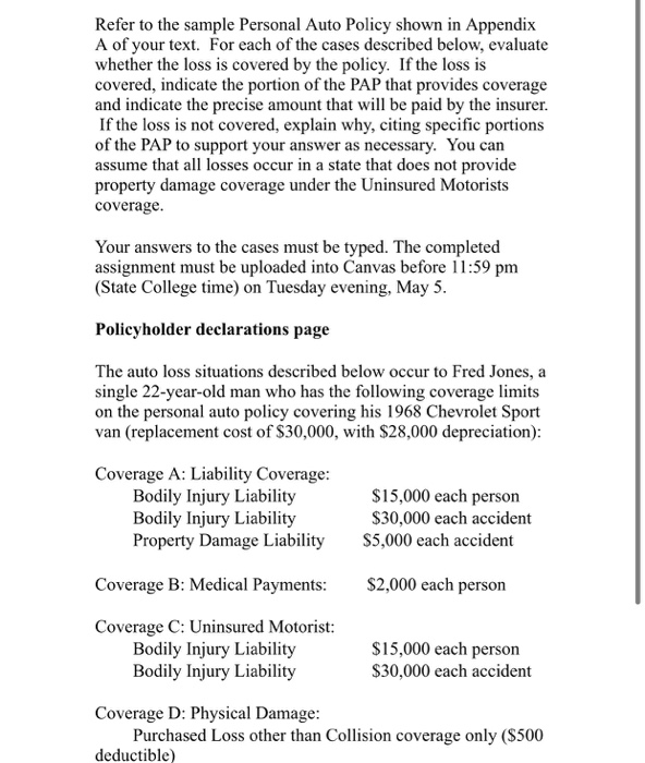  Refer to the sample Personal Auto Policy shown in Appendix A