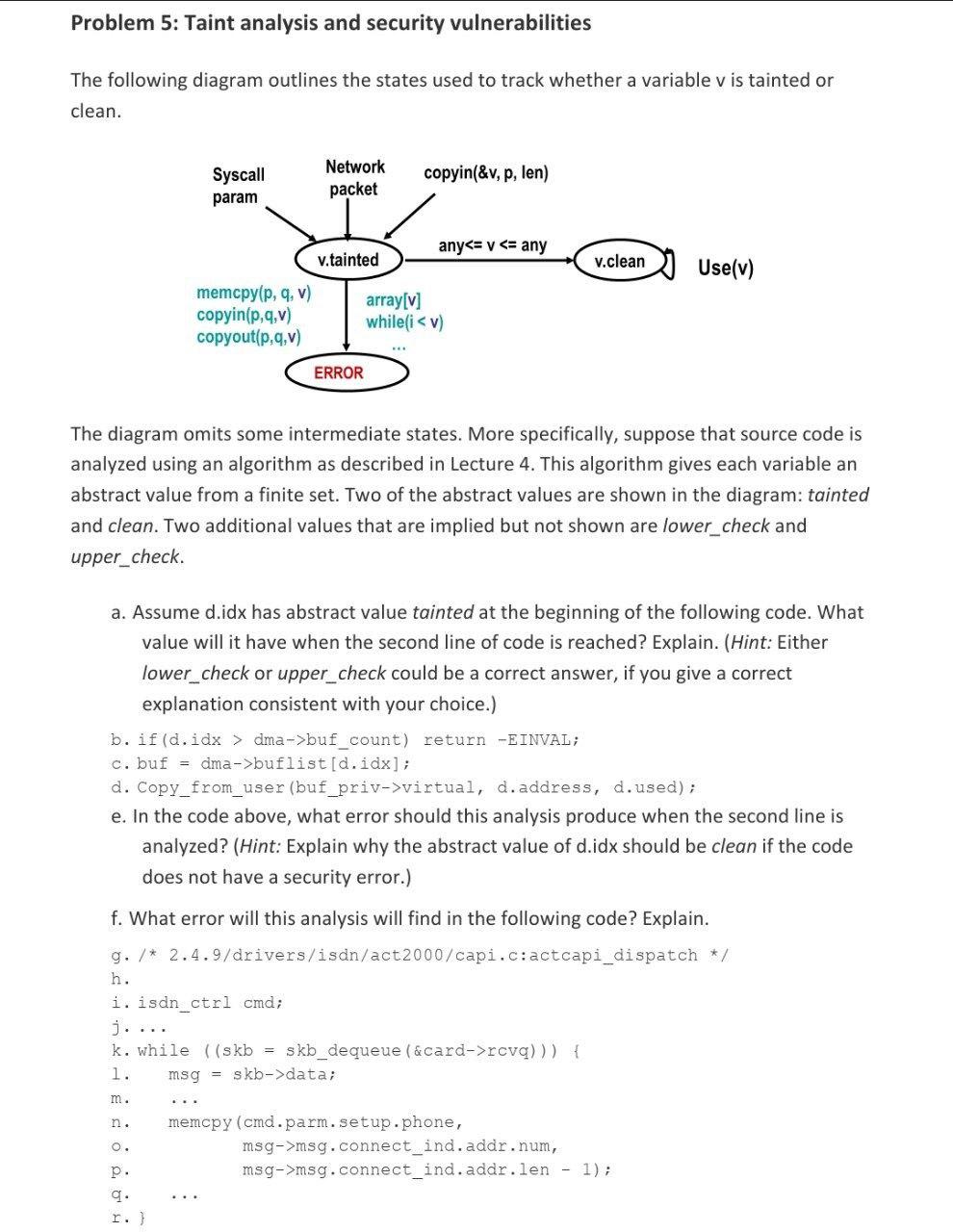 I need a solution ASAP please Problem 5: Taint analysis and security