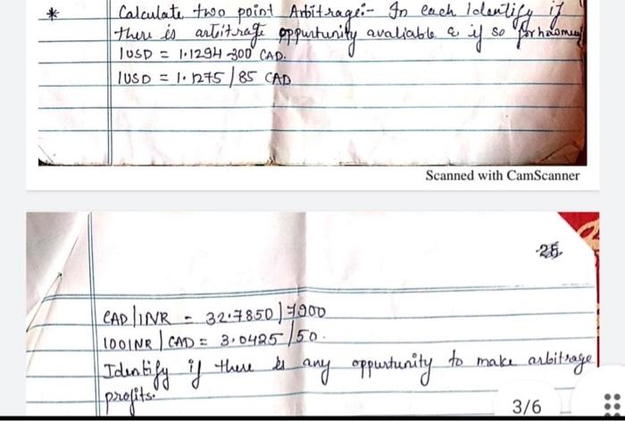 need help Calculate two point Arbitrage:- In each 1 dentify if there